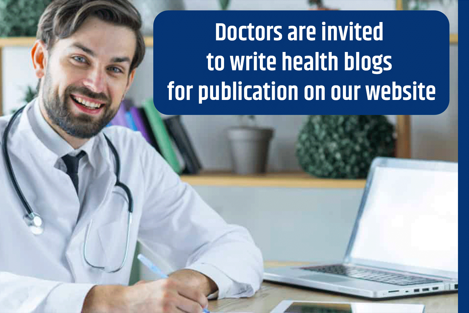 Doctors are invited to write blogs